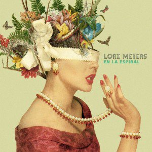 Lori Meyers - En la Espiral