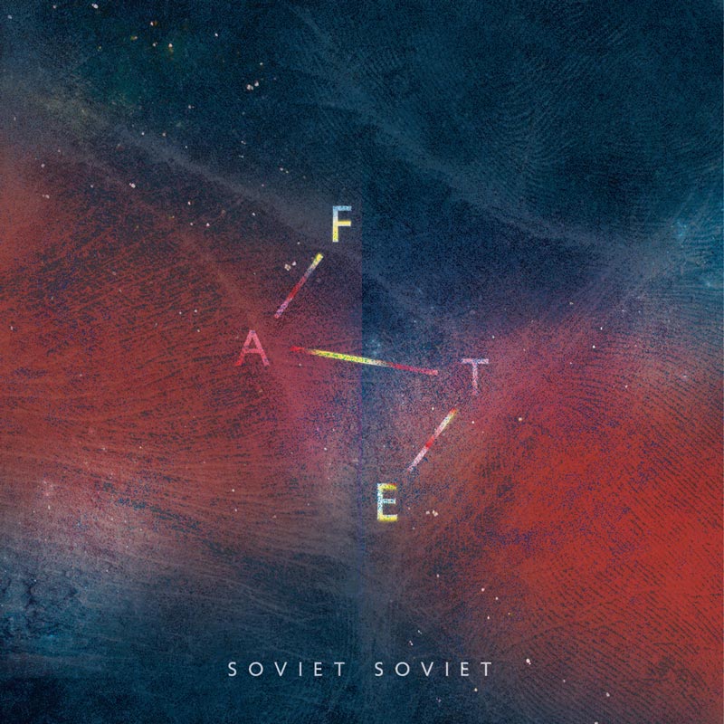 Soviet Soviet – Fate (2013)